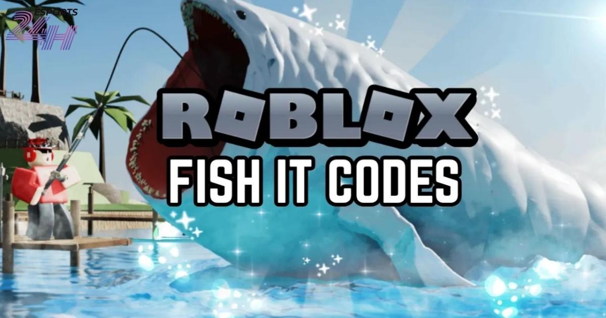Code câu cá vạn cân khổng lồ mới nhất tháng 5/2026 Code câu cá vạn cân khổng lồ mới nhất 2026
